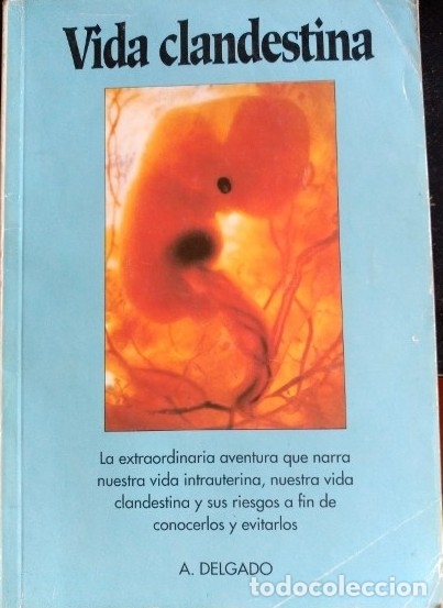 Libros de segunda mano de ciencias: VIDA CLANDESTINA. - DELGADO, A. - Foto 1