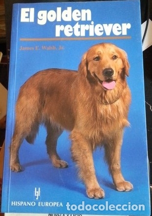 Libros de segunda mano: EL GOLDEN RETRIEVER. - WALSH, James E. - Foto 1