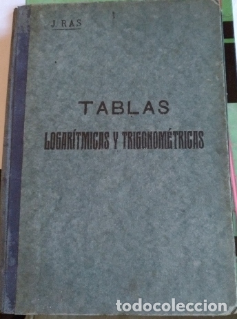 Libros de segunda mano de ciencias: LOGARITMOS VULGARES DE LOS NUMEROS NATURALES Y DE LOS NUMEROS TRIGONOMETRICOS. NUMEROS TRIGONOMETRIC - Foto 1