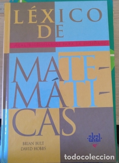 Libros de segunda mano de ciencias: LEXICO DE MATEMATICAS. - BULT/HOBBS, Brian/David. - Foto 1