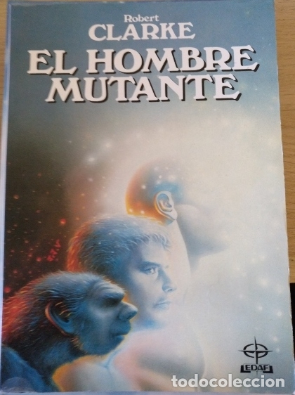 Libros de segunda mano de ciencias: EL HOMBRE MUTANTE. - CLARKE, Robert. - Foto 1
