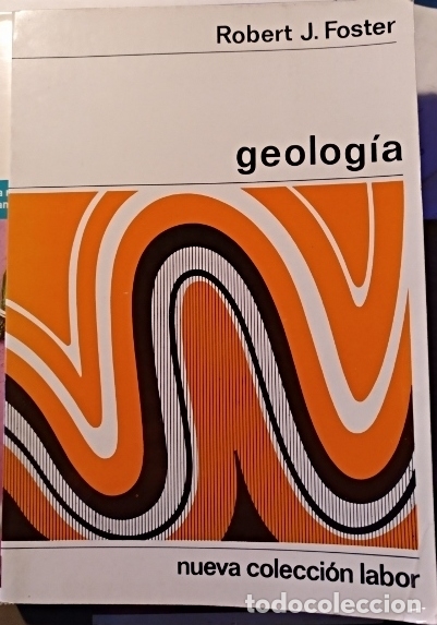 Libros de segunda mano: GEOLOGIA. - FOSTER, Robert J. - Foto 1