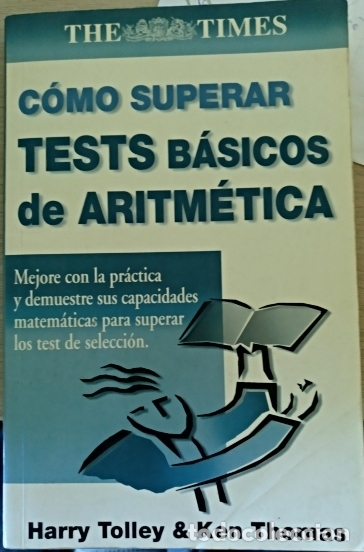 Libros de segunda mano de ciencias: COMO SUPERAR TESTS BASICOS DE ARITMETICA. - TOLLEY/THOMAS, Harry & Ken. - Foto 1