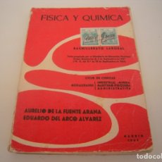 Libros de segunda mano de Ciencias: FISICA Y QUIMICA BACHILLERATO LABORAL 1965. Lote 174254322