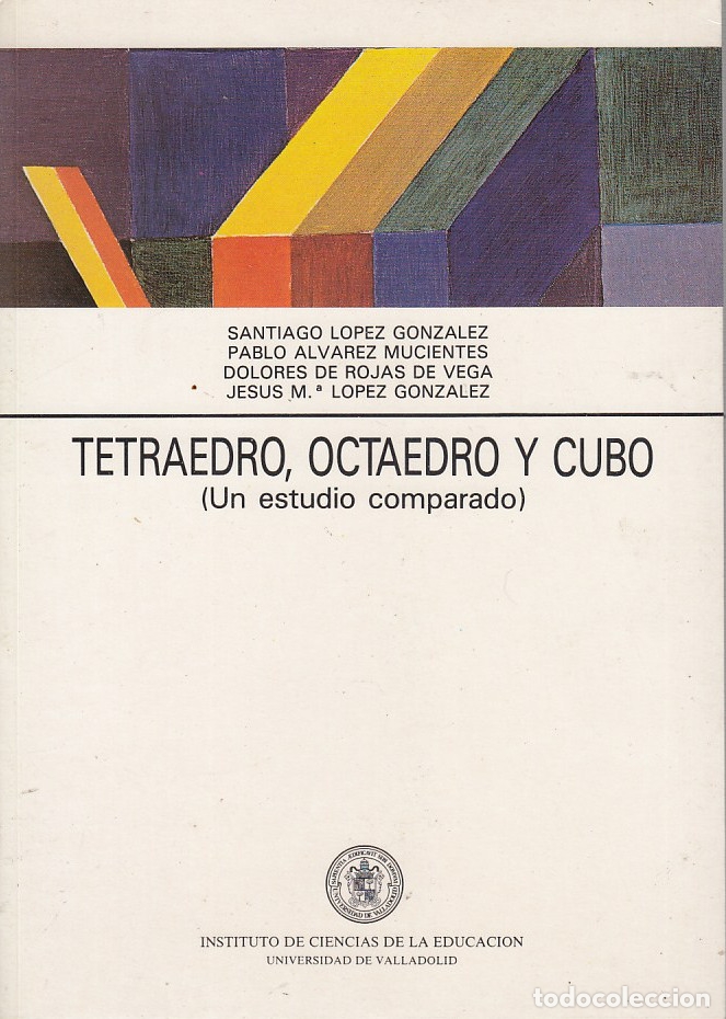 Libri di seconda mano: 0030154 TETRAEDRO, OCTAEDRO Y CUBO (un estudio comparado)