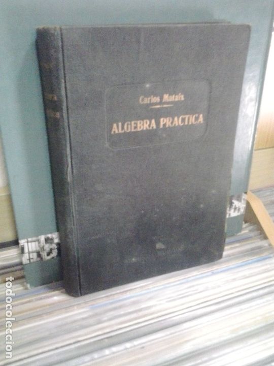 Libros de segunda mano de ciencias: Algebra pr&aacute;ctica. Carlos Mataix - Foto 1