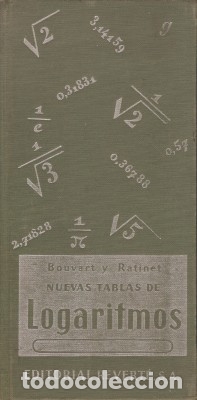 Libros de segunda mano de ciencias: NUEVAS TABLAS DE LOGARITMOS - Bouvart C. & Ratinel A. 1960 (Bilbao) - Foto 1