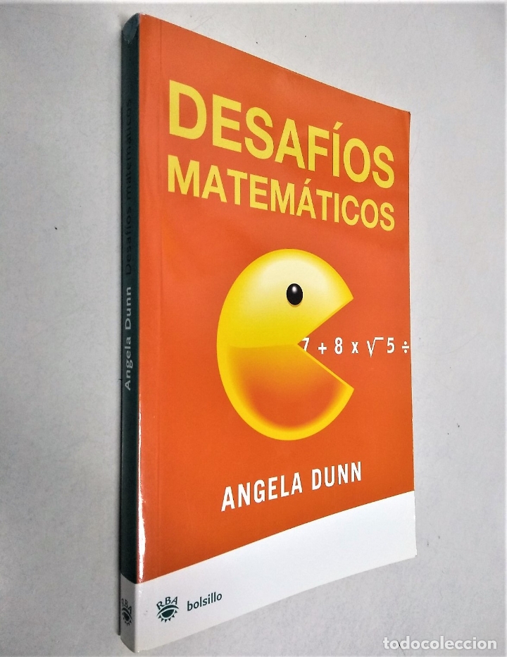 Libros de segunda mano de ciencias: DESAF&Iacute;OS MATEM&Aacute;TICOS | ANGELA DUNN | RBA 2008 - Foto 1