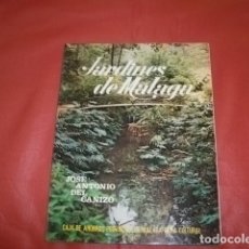 Libros de segunda mano: JARDINES DE MÁLAGA - JOSÉ ANTONIO DEL CAÑIZO (INGENIERO AGRÓNOMO)