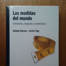 Libros de segunda mano de Ciencias: LAS MEDIDAS DEL MUNDO, IOLANDA GUEVARA CALENDARIOS LONGITUDES MATEMATICAS EL MUNDO ES MATEMATICO RBA. Lote 178341295