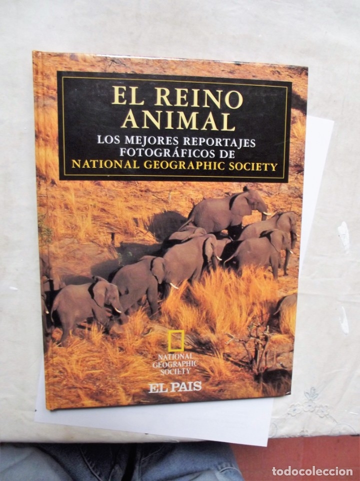 Libri di seconda mano: EL REINO ANIMAL LOS MEJORES REPORTAJES FOTOGRAFICOS DE NATIONAL GEOGRAPHIC SOCIETY