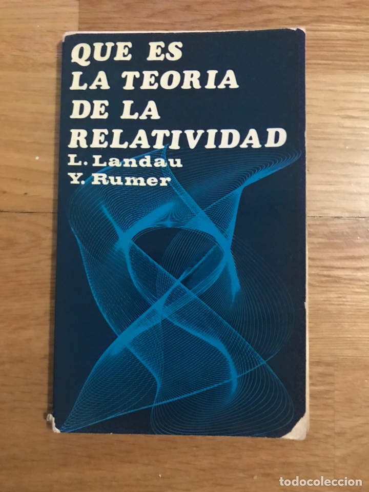 Libros de segunda mano de ciencias: Que es la teor&iacute;a de la relatividad Y. Landau Y. Rumer - Foto 1