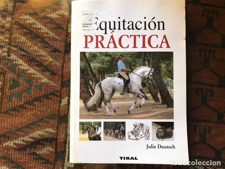 Libros de segunda mano: Equitaci&oacute;n pr&aacute;ctica. Julie Deutsch. Buen estado - Foto 1