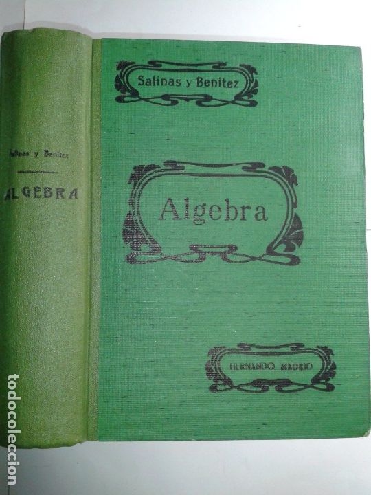 Libros de segunda mano de ciencias: &Aacute;LGEBRA 1946 IGNACIO SALINAS Y &Aacute;NGULO / MANUEL BEN&Iacute;TEZ Y PARODI  13&ordf; EDICI&Oacute;N CASA HERNANDO - Foto 1