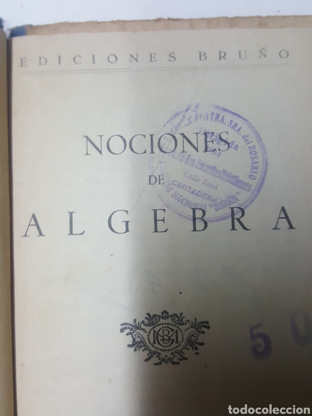 Libros de segunda mano de ciencias: Nociones de Algebra Editorial Bru&ntilde;o a&ntilde;o 1955 - Foto 2