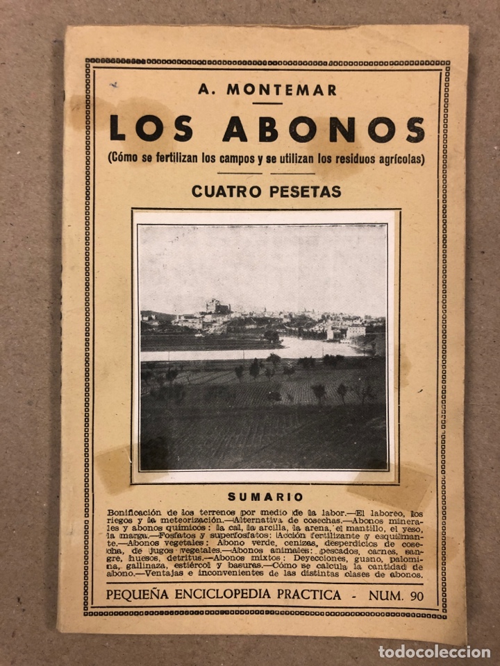 Gebrauchte B&uuml;cher: LOS ABONOS (C&Oacute;MO SE FERTILIZAN LOS CAMPOS Y SE UTILIZAN LOS RESIDUOS AGR&Iacute;COLAS). A MONTEMAR.