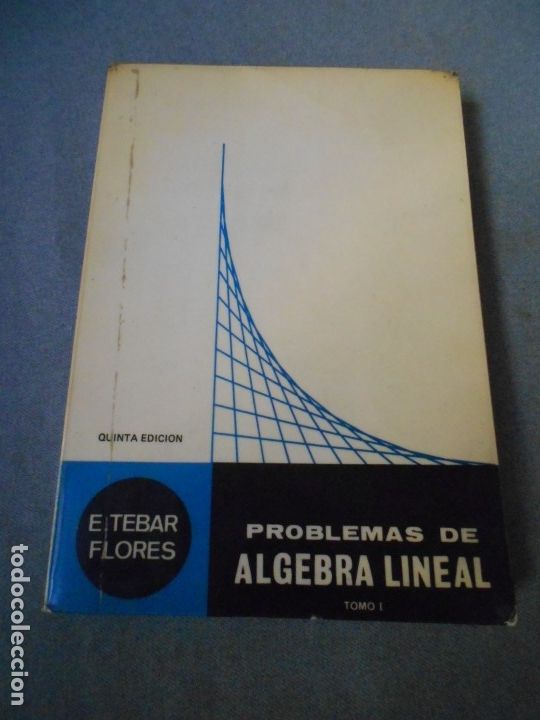 Libros de segunda mano de ciencias: PROBLEMAS DE ALGEBRA LINEAL I - Foto 1