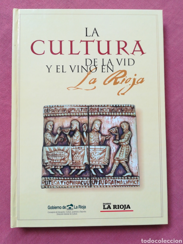 Libros de segunda mano: LA CULTURA DE LA VID Y EL VINO EN LA RIOJA -