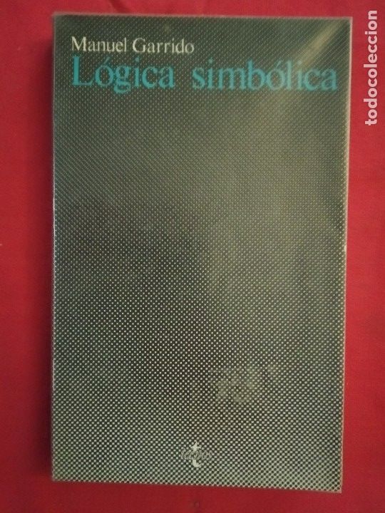 Libros de segunda mano de ciencias: L&Oacute;GICA SIMB&Oacute;LICA- Manuel Garrido. - Foto 1
