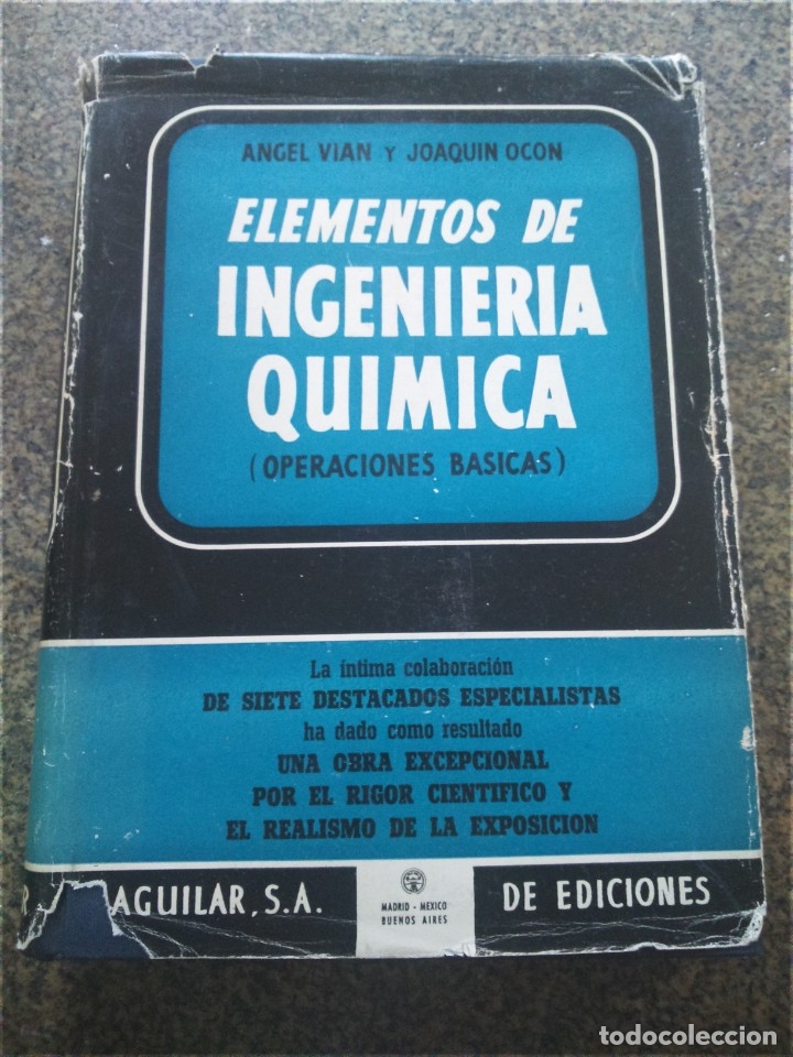 Libros de segunda mano de ciencias: ELEMENTOS DE INGENIERIA QUIMICA  ( OPERACIONES BASICAS ) -- EDICIONES AGUILAR - 1952 -- - Foto 1