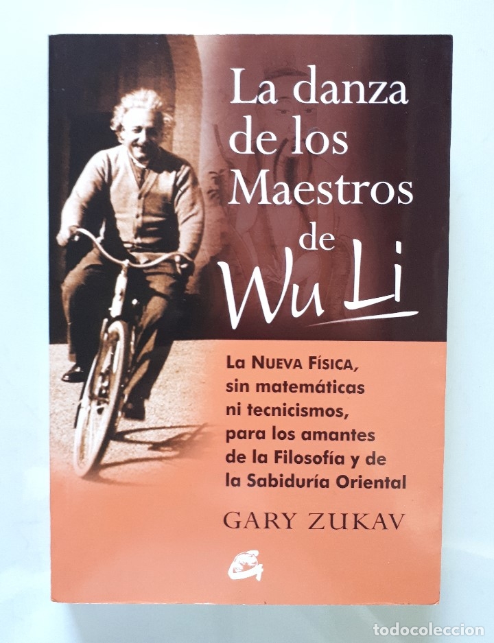 Libri di seconda mano: LA DANZA DE LOS MAESTROS DE WU LI, LA NUEVA F&Iacute;SICA / GARY ZUKAR / GAIA 2005