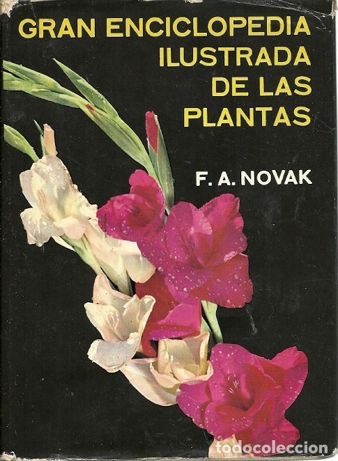 Libros de segunda mano: GRAN ENCICLOPEDIA ILUSTRADA DE LAS PLANTAS F A NOVAK
