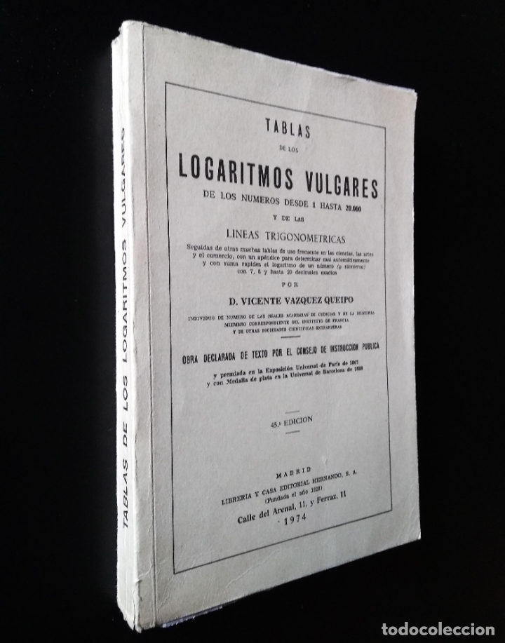 Libros de segunda mano de ciencias: TABLAS DE LOS LOGARITMOS VULGARES | VICENTE V&Aacute;ZQUEZ | HERNANDO 1974 - Foto 1