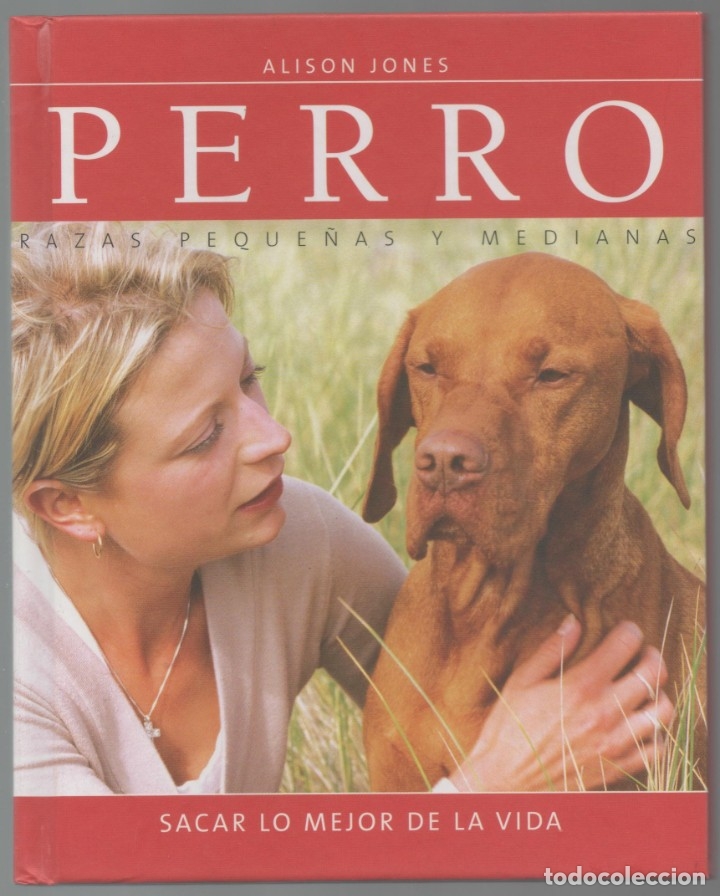 Libros de segunda mano: Perro: Razas peque&ntilde;as y medianas. Alison Jones - Foto 1