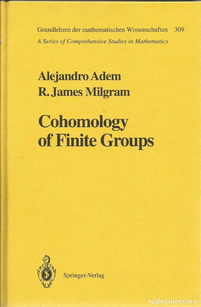 Libri di seconda mano: Cohomolog&iacute;a de grupos finitos. Adem-Milgram. Matem&aacute;ticas superiores.
