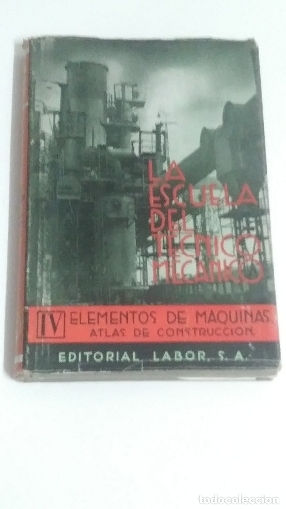 Libros de segunda mano de ciencias: ESCUELA DE TECNICO MECANICO TOMO IV - Foto 1