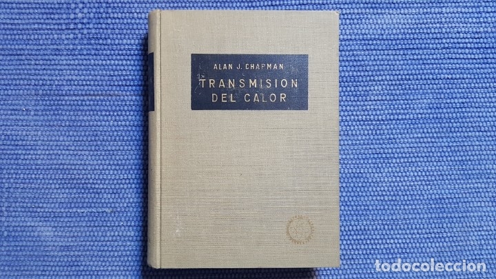 Libros de segunda mano de ciencias: Chapman, Alan J.: Transmisi&oacute;n del calor - Foto 1