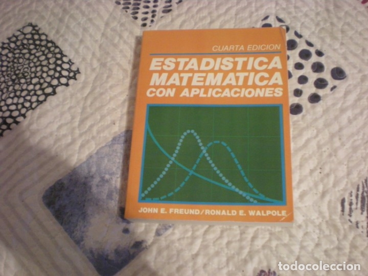 Libri di seconda mano: Estad&iacute;stica matem&aacute;tica con aplicaciones Freund/Walpole;Prentice.Hall  1990