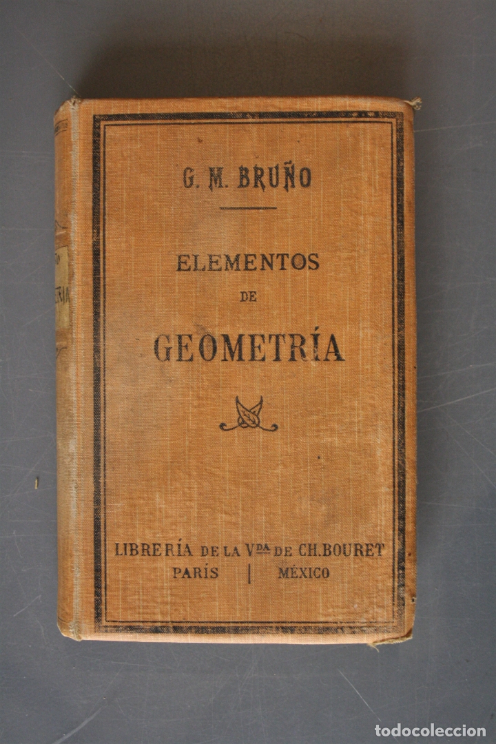 Libros de segunda mano de ciencias: Elementos de Geometr&iacute;a. G. M. Bru&ntilde;o. Madrid 1918 - G. M. Bru&ntilde;o - Foto 1
