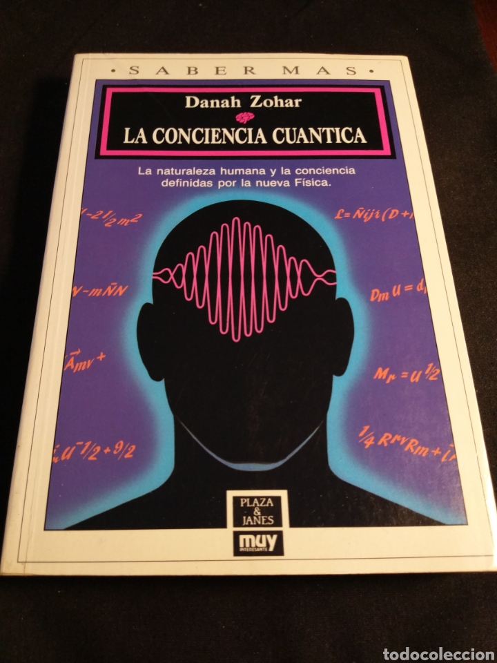 Libros de segunda mano de ciencias: La conciencia cu&aacute;ntica. Danah Zohar - Foto 1