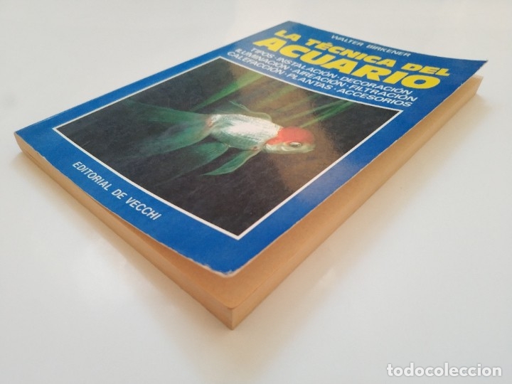 Libros de segunda mano: LA TECNICA DEL ACUARIO.- WALTER BIRKENER - Foto 6