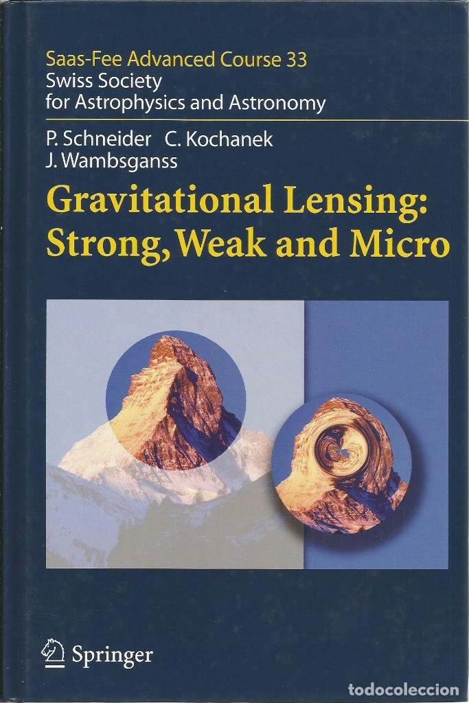 Libri di seconda mano: Lentes gravitatorios. Intensos, d&eacute;biles y microlentes.