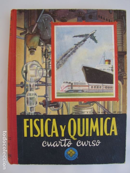 Libros de segunda mano de ciencias: F&iacute;sica y qu&iacute;mica. Edelvives. 1961. Cuarto curso - Foto 1