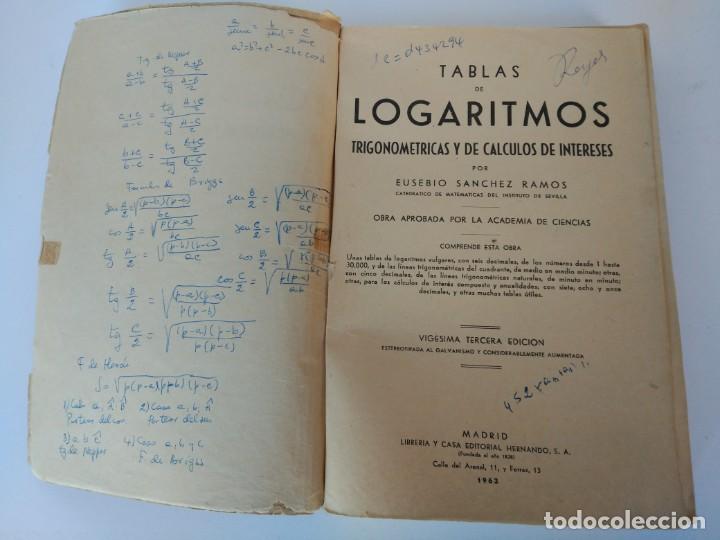 Libros de segunda mano de ciencias: Libro tabla de logaritmos Eusebio Snachez Ramos, 1962 - Foto 2