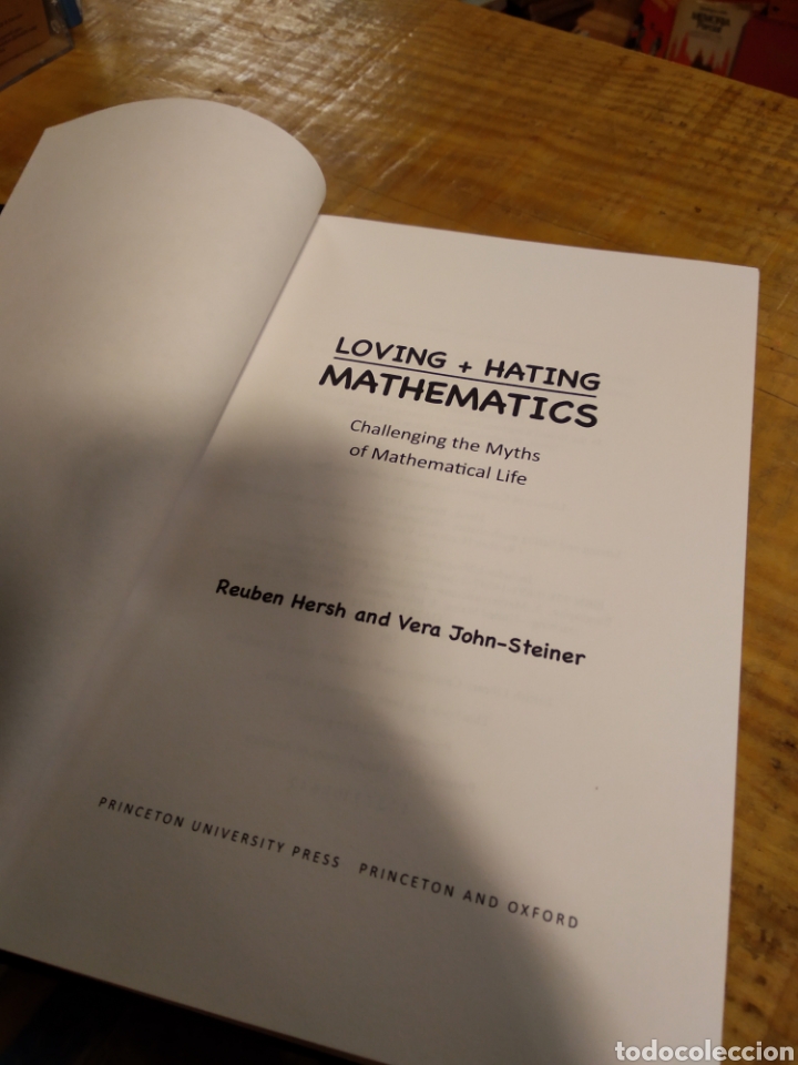 Libros de segunda mano de ciencias: LOVING + HATING MATHEMATICS. RUBEN HERSCH.VERA JOHN STEINER #3319 - Foto 2