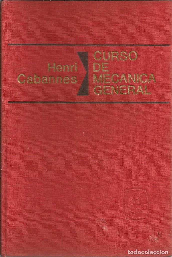 Libros de segunda mano de ciencias: Curso de mec&aacute;nica general. Henri Cabannes. - Foto 1