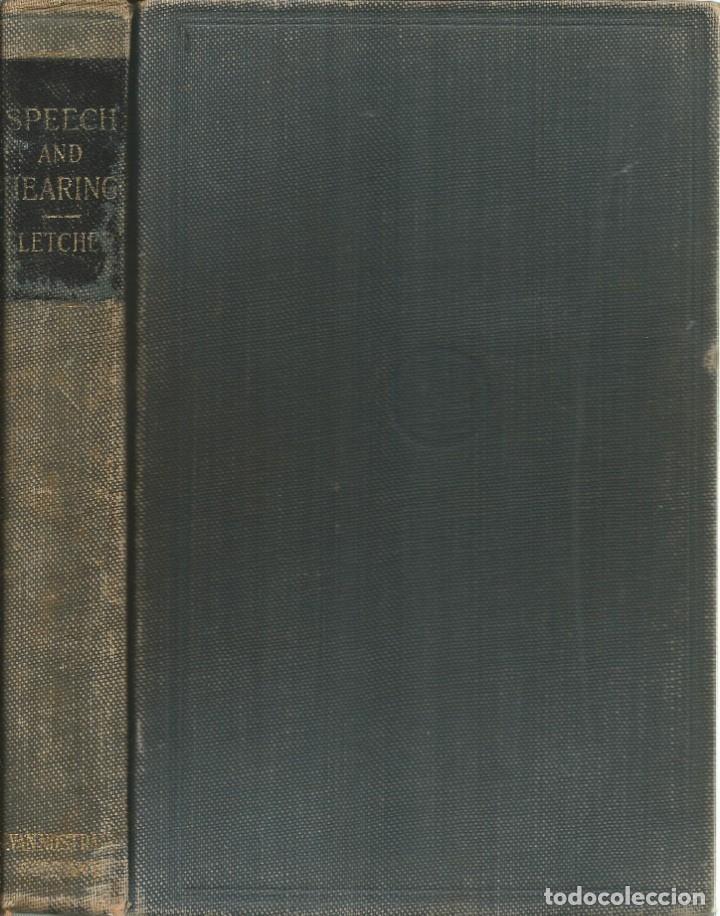 Gebrauchte B&uuml;cher der Wissenschaften: El habla y el o&iacute;do. Harvey Fletcher.