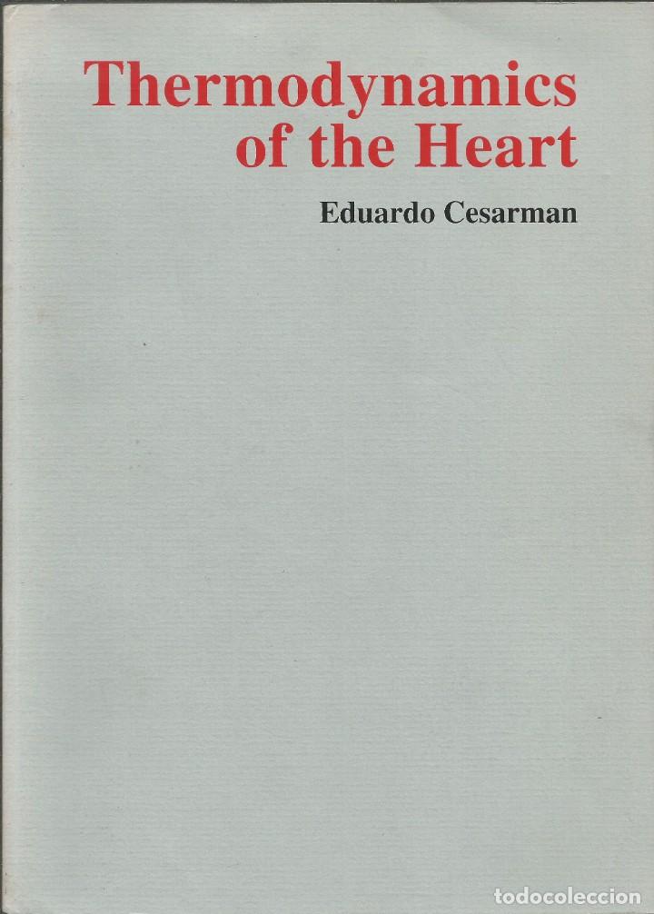 Gebrauchte B&uuml;cher der Wissenschaften: Termodin&aacute;mica del coraz&oacute;n. Eduardo Cesarman. 1a. edici&oacute;n.