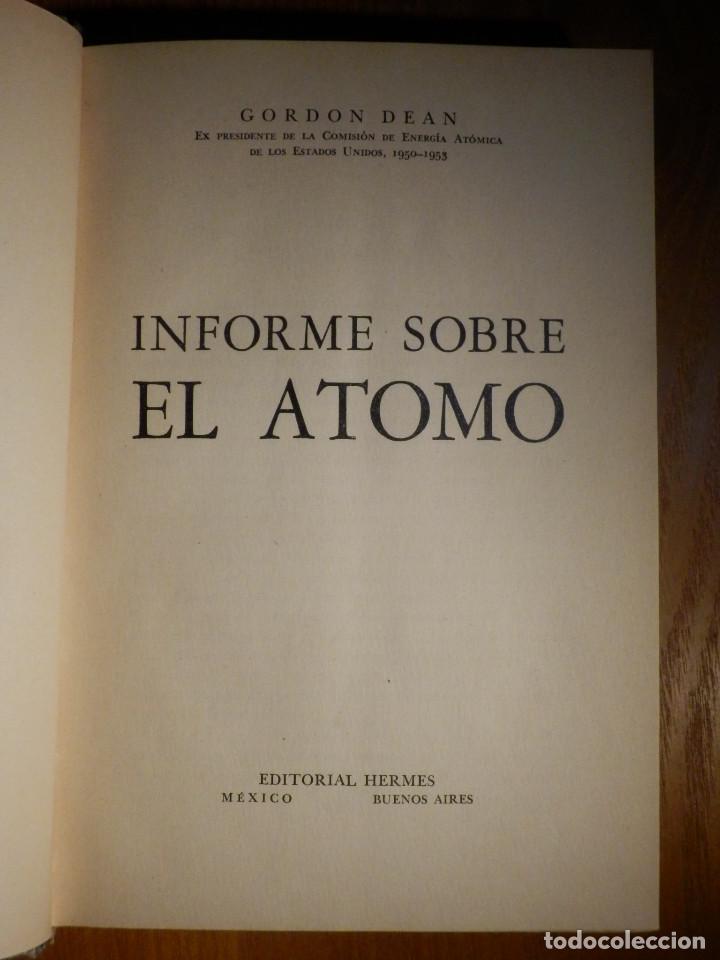 Libros de segunda mano de ciencias: Informe sobre El atomo - Gordon Dean - Editorial Hermes 1955 - Foto 2