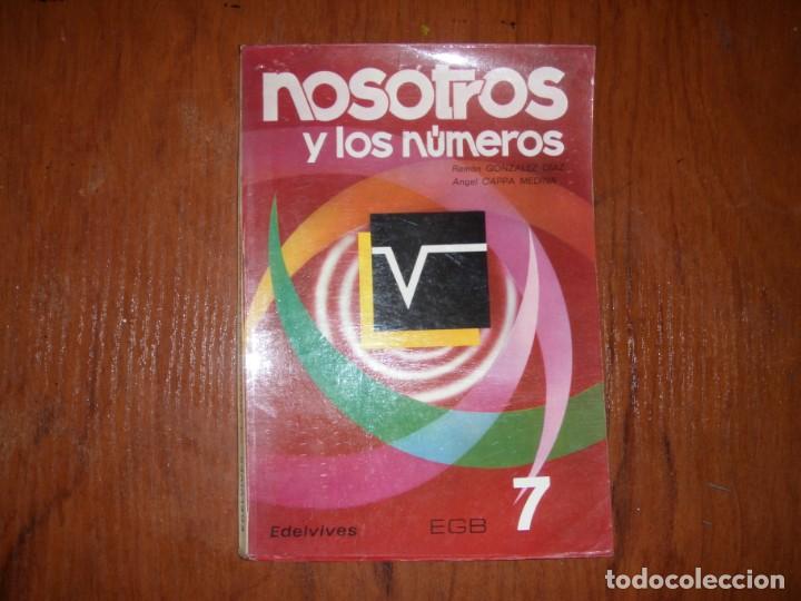 Libros de segunda mano de ciencias: LIBRO MATEM&Aacute;TICAS NOSOTROS Y LOS N&Uacute;MEROS ED LUIS VIVES 1973 - Foto 1