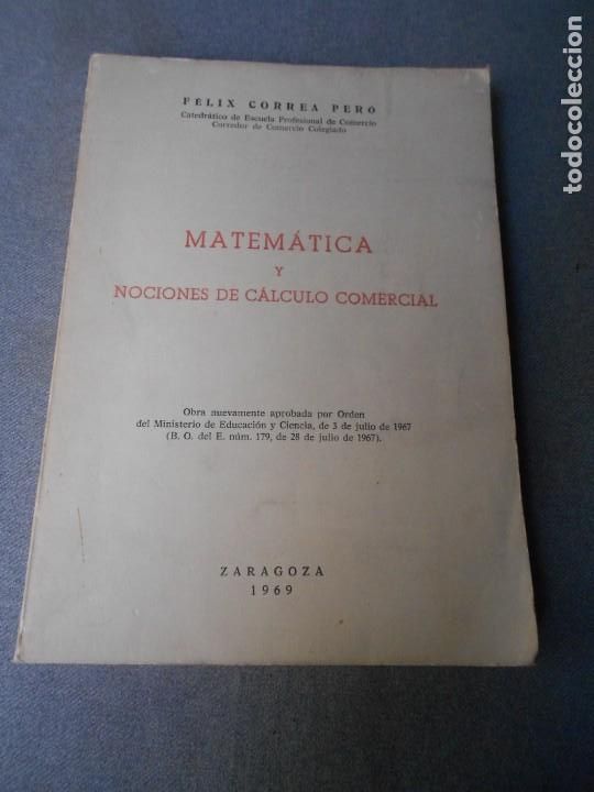 Libros de segunda mano de ciencias: MATEMATICA Y NOCIONES DE CALCULO COMERCIAL. - Foto 1