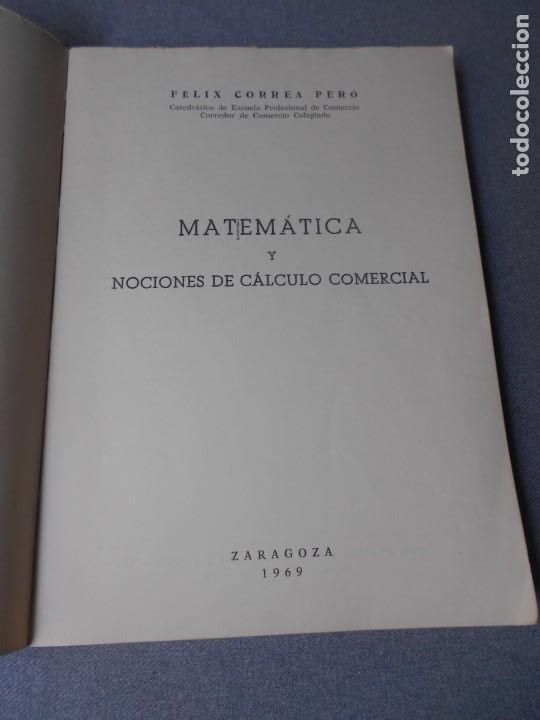 Libros de segunda mano de ciencias: MATEMATICA Y NOCIONES DE CALCULO COMERCIAL. - Foto 2