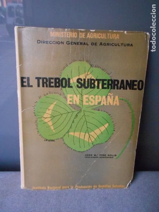 Libros de segunda mano: EL TREBOL SUBTERRANEO EN ESPA&Ntilde;A - Foto 1