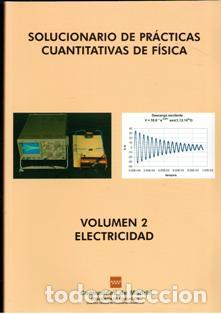 Second hand books of Sciences: Solucionario de practicas cuantitativas de f&iacute;sica. Volumen 2. Electricidad