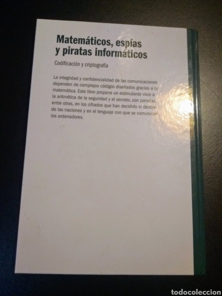 Libros de segunda mano de ciencias: Matem&aacute;ticos, esp&iacute;as y piratas inform&aacute;ticos. Codificaci&oacute;n y criptograf&iacute;a - Foto 2