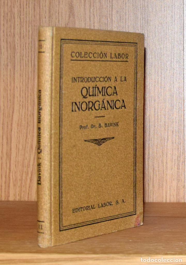 Libros de segunda mano de ciencias: INTRODUCCI&Oacute;N A LA QU&Iacute;MICA INORG&Aacute;NICA - B. BAVINK - Foto 1